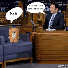 a picture of jimmy fallon and a teddy bear with a speech bubble that says nice to have u here thewnini