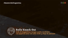 Rolls Knock Out Masterchef Argentina GIF - Rolls Knock Out Masterchef Argentina Rolls De Langostinos GIFs