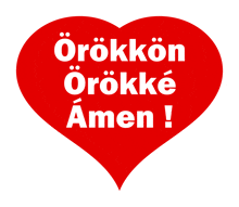 a red heart with the words orökkon orökke amen on it