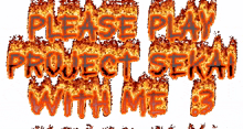 project sekai fire flame flaming text fire text