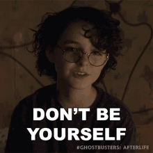 Dont Be Yourself Phoebe GIF - Dont Be Yourself Phoebe Mckenna Grace GIFs