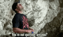 Don'T Quit GIF