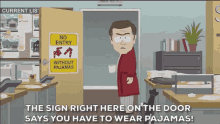 The Sign Right Here On The Door Says You Have To Wear Pajamas South Park GIF - The Sign Right Here On The Door Says You Have To Wear Pajamas South Park South Park Pajama Day GIFs