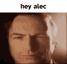 Hey Alec Hey GIF - Hey Alec Hey Alec GIFs