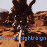 a picture of a monster with the words hop on nightreign above it
