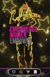a neon sign with the words empowered women empower on it