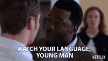 Watch Your Language Young Man Kevin Porter GIF - Watch Your Language Young Man Kevin Porter Derek Luke GIFs