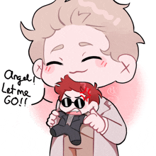 a cartoon drawing of a man holding a small child with the words angel let me go written on the bottom