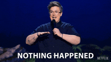 Nothing Happened Hannah Gadsby GIF - Nothing Happened Hannah Gadsby Hannah Gadsby Something Special GIFs