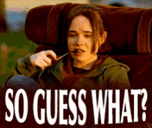 Guess What GIF - Juno So Guess What Huh GIFs