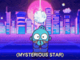a cartoon character is holding a disco ball in front of a city and the words mysterious star