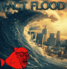 a poster for a movie called fact flood with a red fish
