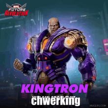 kingtron is a character from the marvel future revolution