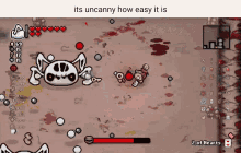 Its Uncanny How Easy It Is The Binding Of Isaac Repentance GIF - Its Uncanny How Easy It Is The Binding Of Isaac Repentance Delirium GIFs