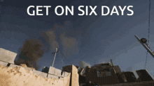 Get On Six Days GIF - Get On Six Days GIFs