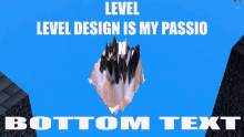 level design level designers be like graphic design is my passion bottom text