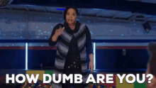 Are You A Dummy GIF - How Dumb Are You Dumb Idiot GIFs