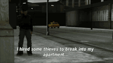 Gtagif Gta One Liners GIF - Gtagif Gta One Liners I Hired Some Thieves To Break Into My Apartment GIFs