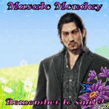 a picture of a man with the words masato monday remember to smile on it