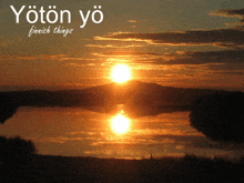 a sunset over a body of water with the words yoton yo finnish things above it