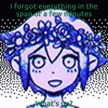 a girl with a flower crown on her head says " i forgot everything in the span of a few minutes