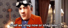 Shall We Shag Now Or Shag Later Sureshot Fortnite GIF - Shall We Shag Now Or Shag Later Sureshot Fortnite Shaggadelic GIFs