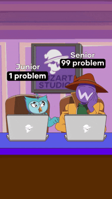 a cartoon of a man and an owl sitting at a desk with laptops with the words junior 99 problem and senior 99 problem