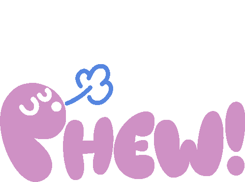 Phew Relieved Face Sighing Next To Phew In Purple Bubble Letters Sticker