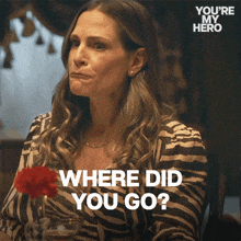 a woman in a zebra print shirt is asking where did you go in a you 're my hero advertisement