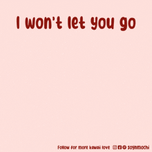 I-wont-let-you-go Youre-mine GIF