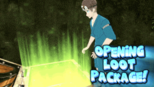 a man in a blue shirt is standing next to a box that says " opening loot package "