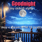 Goodnight My Skibidi Alpha Gyatt GIF - Goodnight My Skibidi Alpha Gyatt Skibidi Alpha GIFs