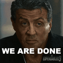We Are Done Barney Ross GIF - We Are Done Barney Ross Sylvester Stallone GIFs