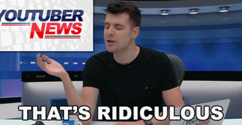 Thats Ridiculous Benedict Townsend GIF - Thats Ridiculous Benedict Townsend Youtuber News GIFs