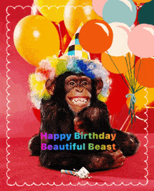 happy birthday ape beautiful beautiful beast happy birthday beautiful beast