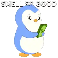 a blue and white penguin holding a stack of money with the words smell so good below it