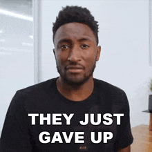 They Just Gave Up Marques Brownlee GIF - They Just Gave Up Marques Brownlee They Quit GIFs