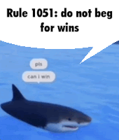 Rule 1051 Do Not Beg For Wins Sticker - Rule 1051 Do Not Beg For Wins Stickers
