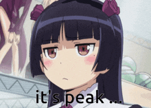 a picture of a girl with the words it 's peak on the bottom