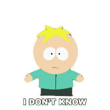 i dont know butters stotch south park butters very own episode s5e14