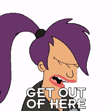 get out of here turanga leela futurama leave this place get away from this area