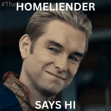 a picture of a man with a caption that says homeliender says hi