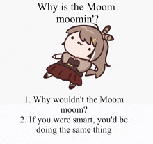 a cartoon of a girl with the words why is the moom moomin ' on the bottom