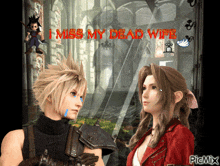 a picture of a man and a woman with the words i miss my dead wife