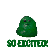 So Excited Slime Sticker