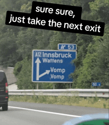 a sign on a highway that says a12 innsbruck wattens