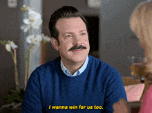 Ted Lasso I Wanna Win For Us Too GIF - Ted Lasso I Wanna Win For Us Too Jason Sudeikis GIFs