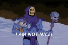 I Am Not Nice Skeletor GIF - I Am Not Nice Skeletor Nice GIFs