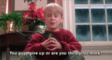 A Challenge GIF - Homealone Giveup Thirsty GIFs