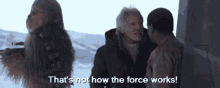 star wars the force thats not how the force works